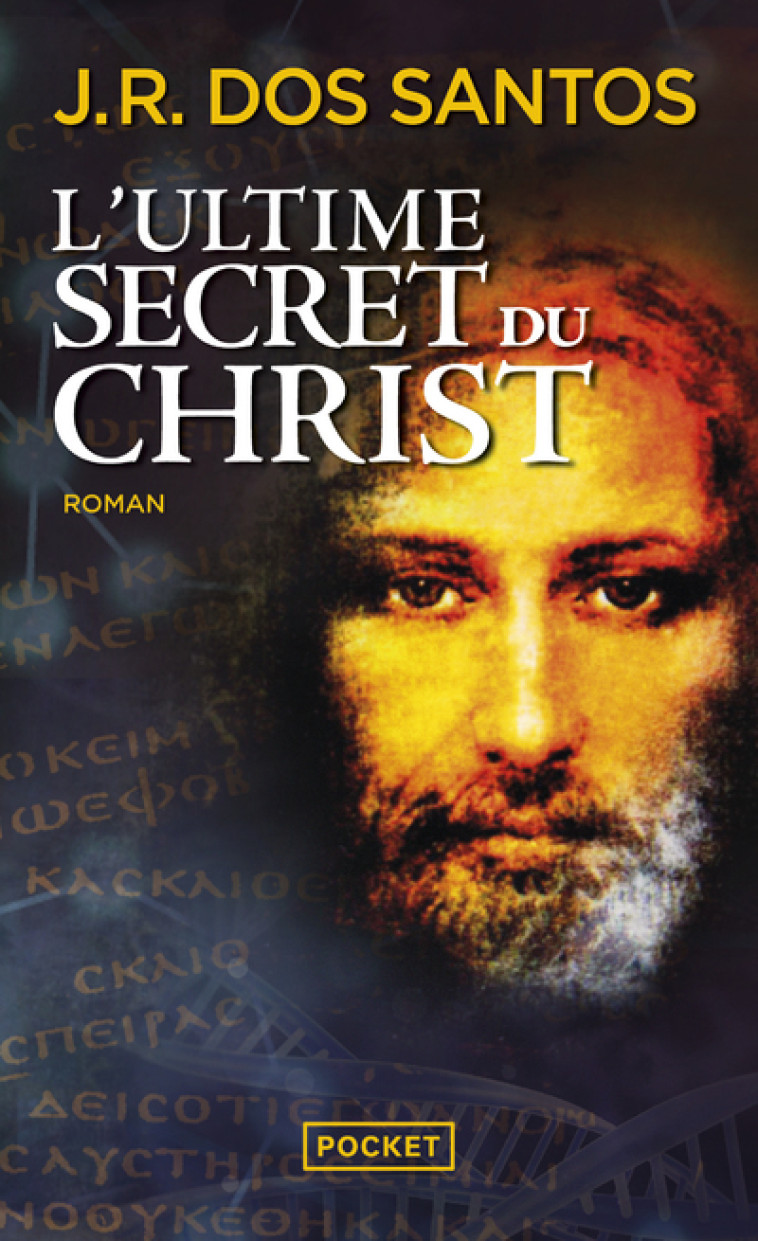 L'Ultime secret du Christ - José Rodrigues Dos Santos, Carlos Batista - POCKET