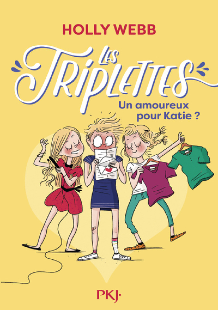 Les Triplettes - tome 6 Un amoureux pour Katie ? - Holly Webb, Marianne Joly, Holly Webb, Marianne Joly - POCKET JEUNESSE