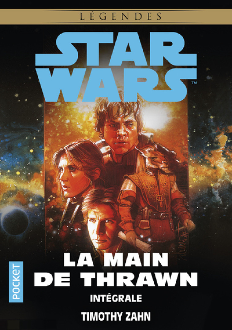 Star Wars - La Main de Thrawn - Intégrale - Timothy Zahn, Jean-Marc Toussaint, Gérard Haren - POCKET