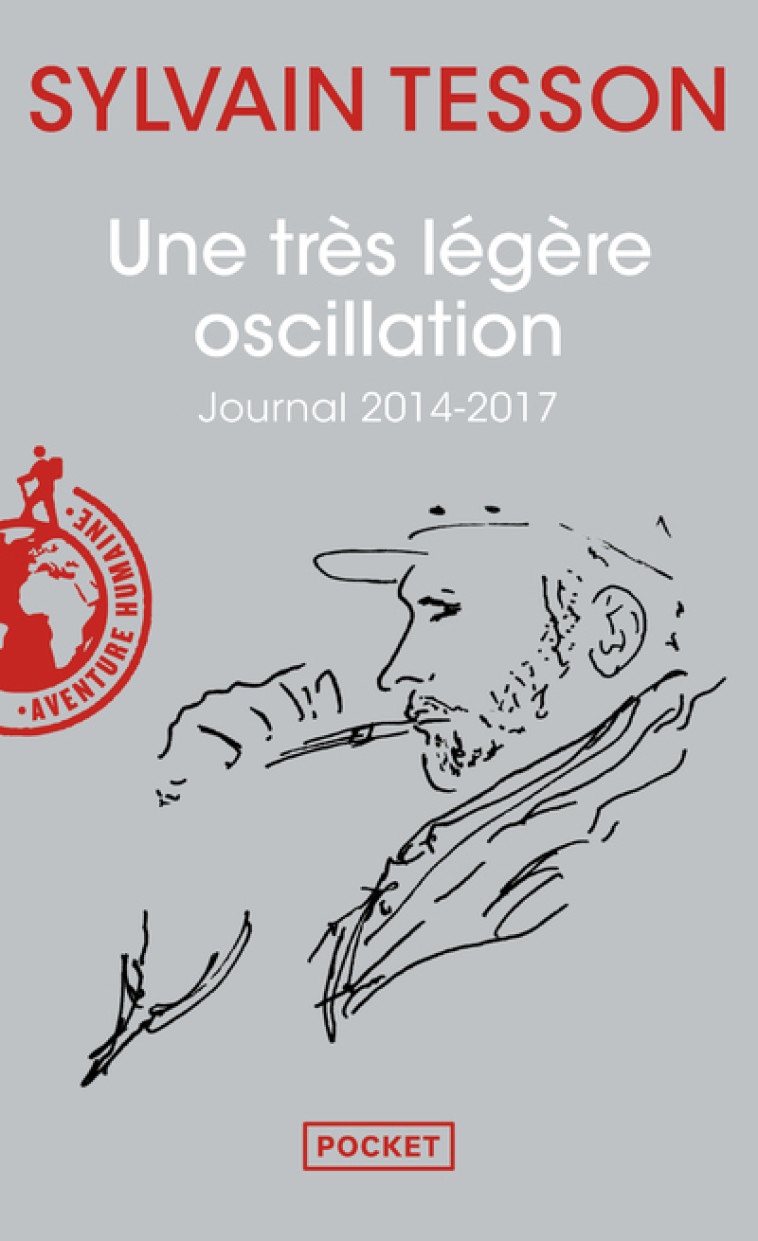 Une très légère oscillation - Sylvain Tesson - POCKET