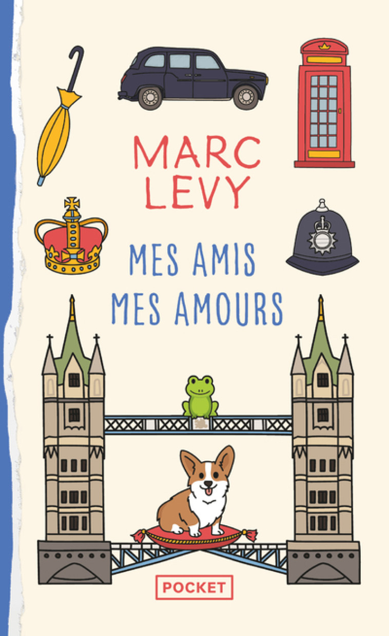 Mes amis Mes amours - Marc Lévy, Marc Lévy - POCKET