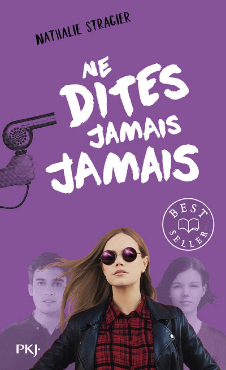 Ne dites jamais jamais - tome 3 - Nathalie Stragier - POCKET JEUNESSE