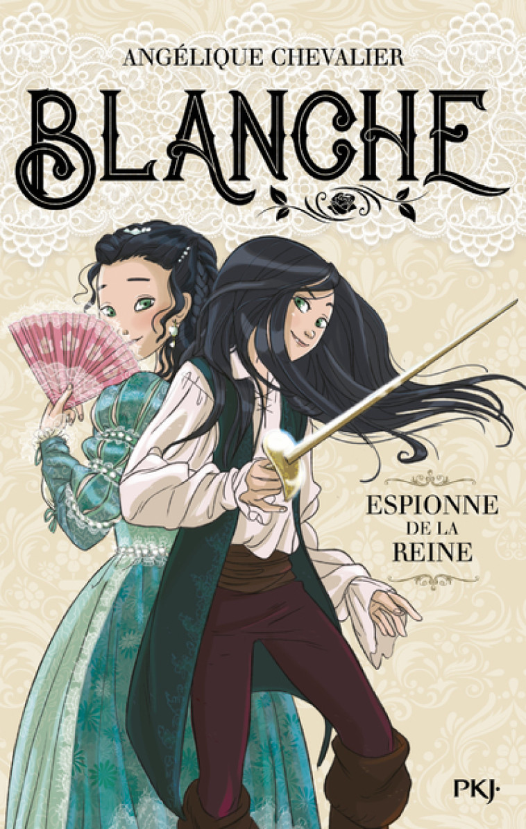 Blanche - tome 1 Espionne de la reine - Angélique Chevalier, Nathalie Nédélec-Courtès - POCKET JEUNESSE