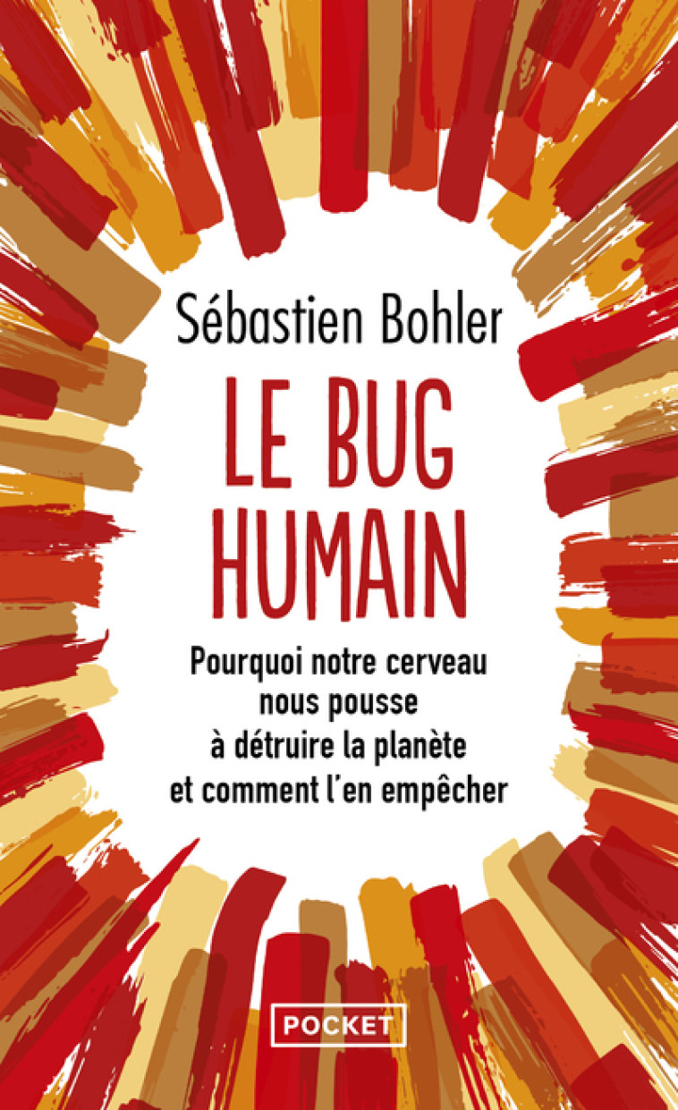 Le Bug humain - Sébastien Bohler - POCKET