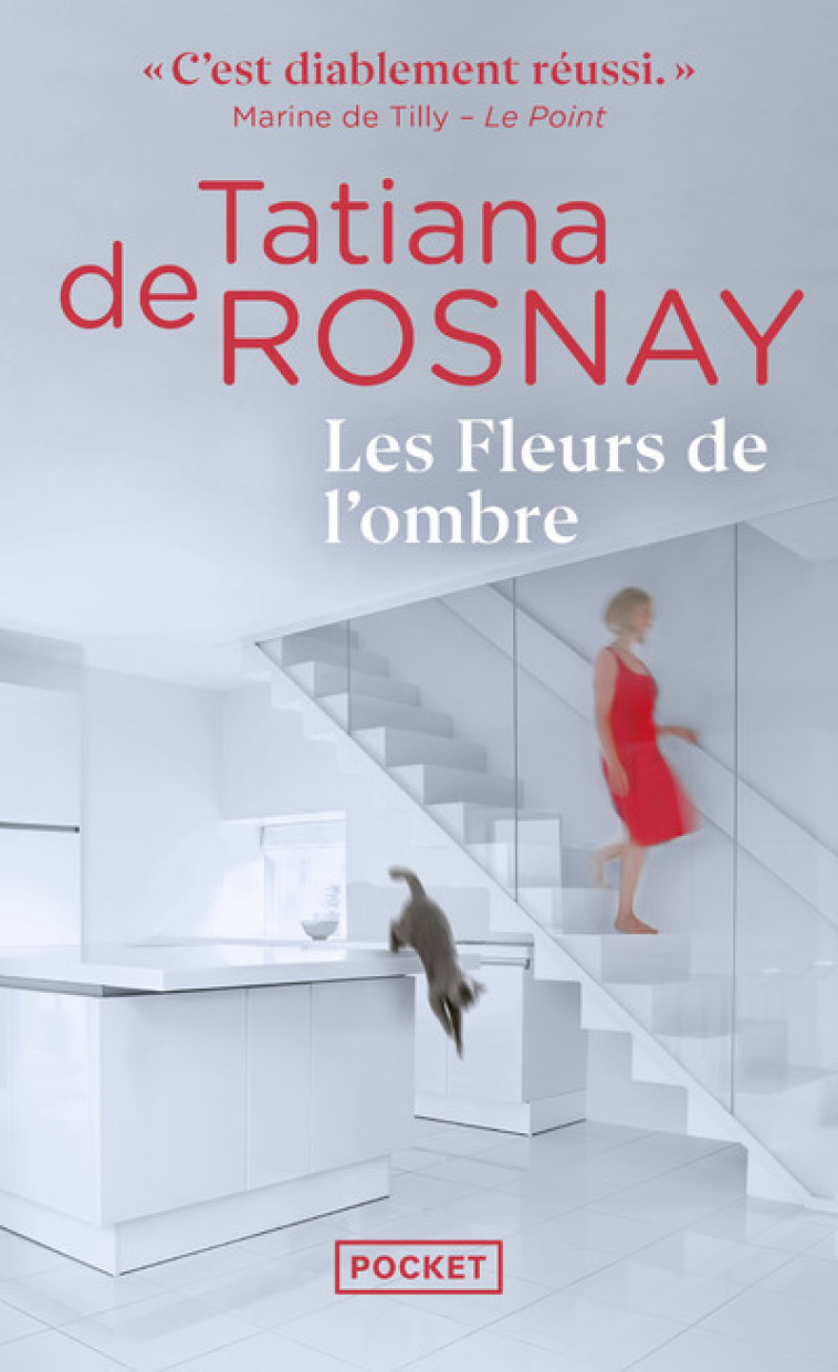 Les Fleurs de l'ombre - Tatiana de Rosnay - POCKET