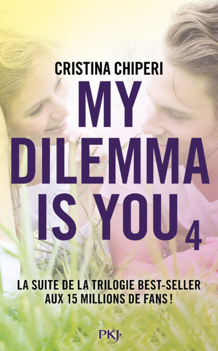 My Dilemma is You - tome 4 - Cristina Chiperi, Nathalie Nédélec-Courtès - POCKET JEUNESSE