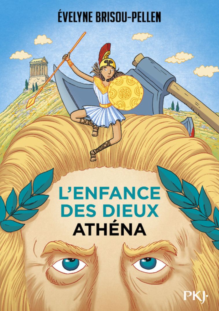 L'enfance des dieux - tome 2 Athéna - Évelyne Brisou-Pellen, Évelyne Brisou-Pellen - POCKET JEUNESSE