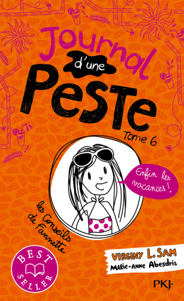 Journal d'une peste - tome 6 Enfin les vacances ! - Virginy L. Sam, Marie-Anne Abesdris - POCKET JEUNESSE