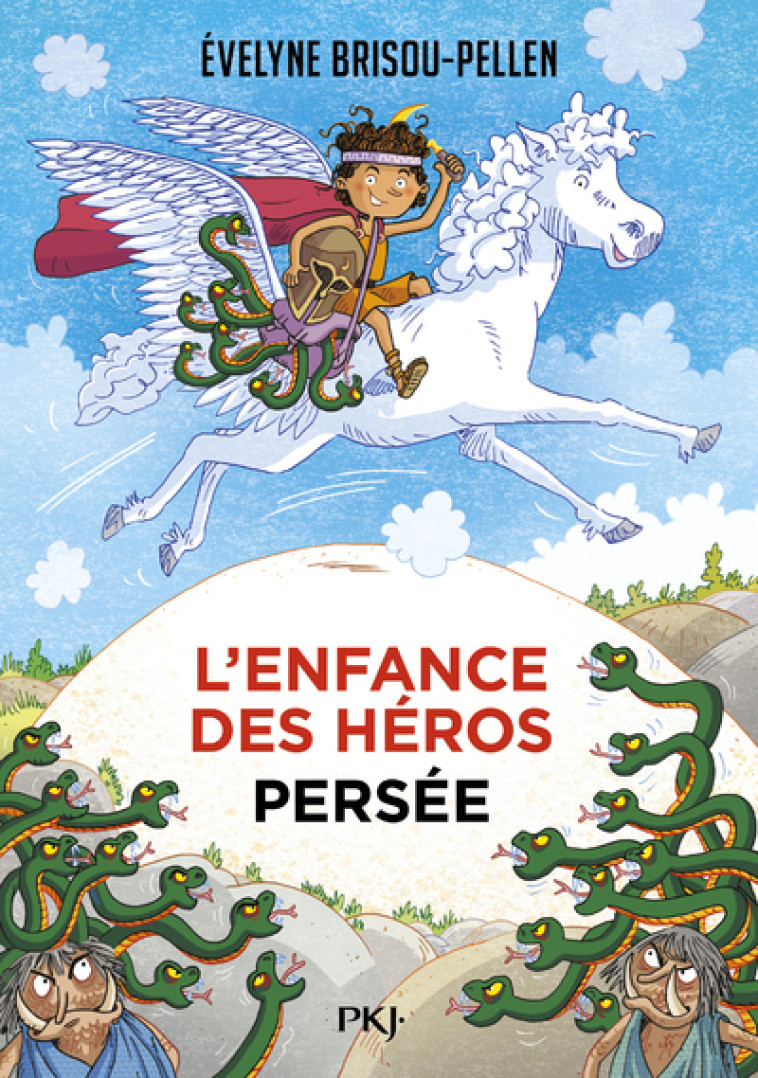 L'enfance des héros - tome 1 Persée - Évelyne Brisou-Pellen, Thierry Christmann, Évelyne Brisou-Pellen, Thierry Christmann - POCKET JEUNESSE