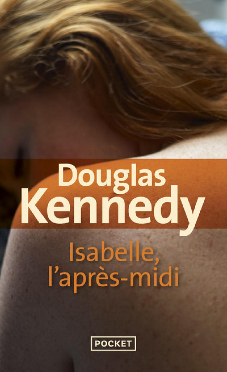 Isabelle, l'après-midi - Douglas Kennedy, Chloé Royer - POCKET