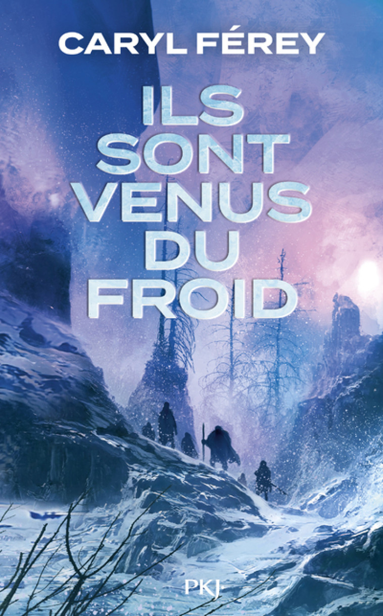 Ils sont venus du froid - Caryl Ferey - POCKET JEUNESSE