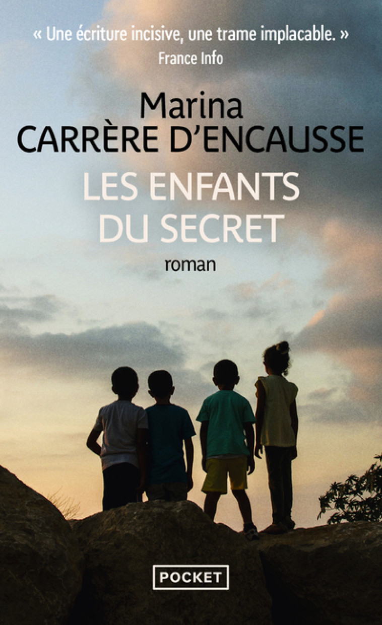 Les Enfants du secret - Marina Carrère d'Encausse - POCKET