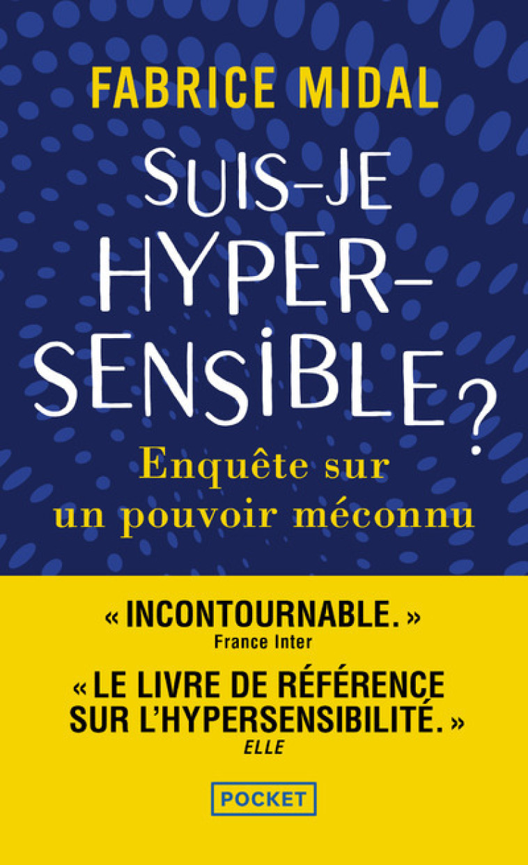 Suis-je hypersensible ? - Fabrice Midal - POCKET