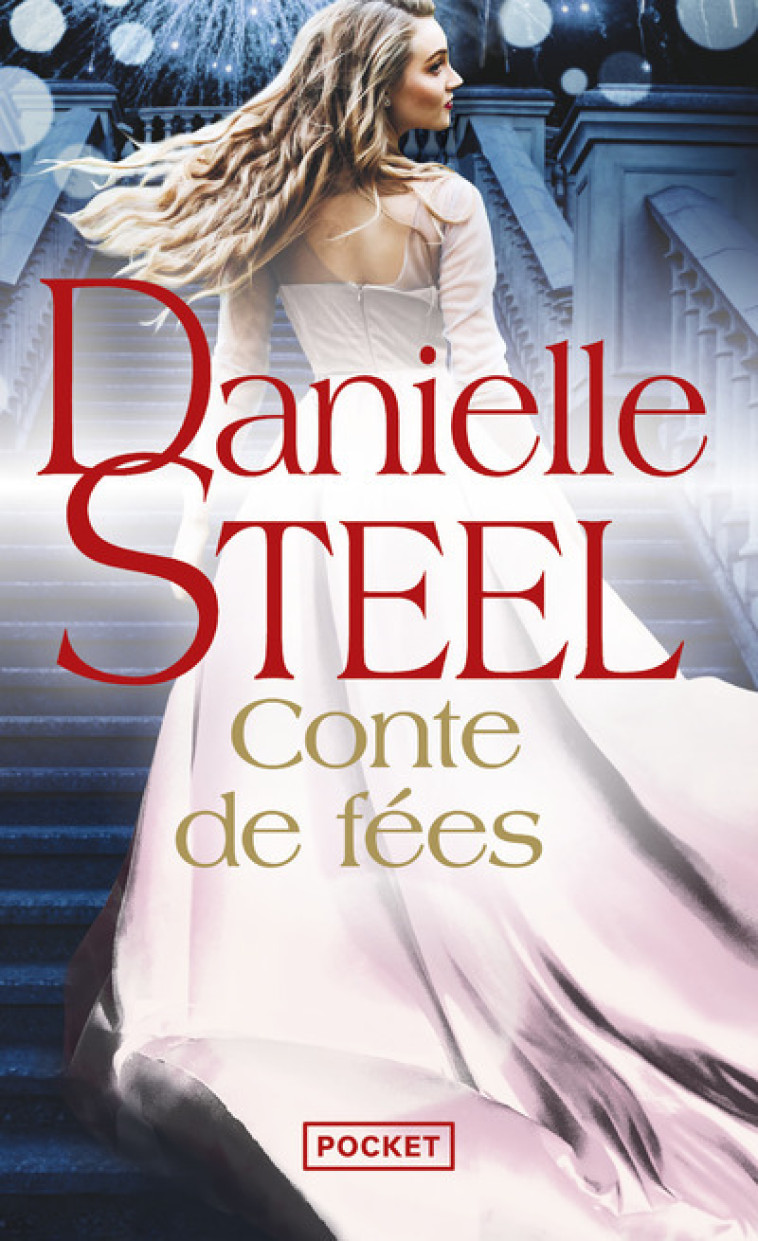 Conte de fées - Danielle Steel, Alice Fombois - POCKET