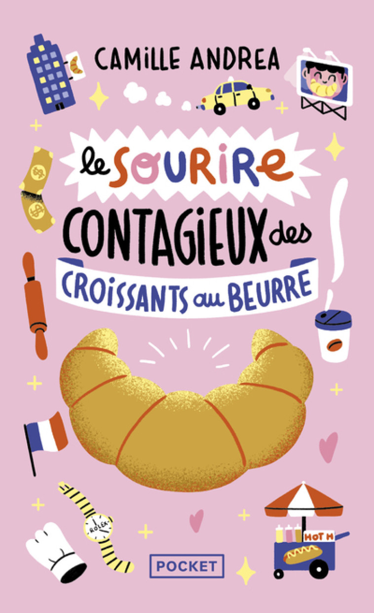 Le Sourire contagieux des croissants au beurre - Camille Andrea - POCKET