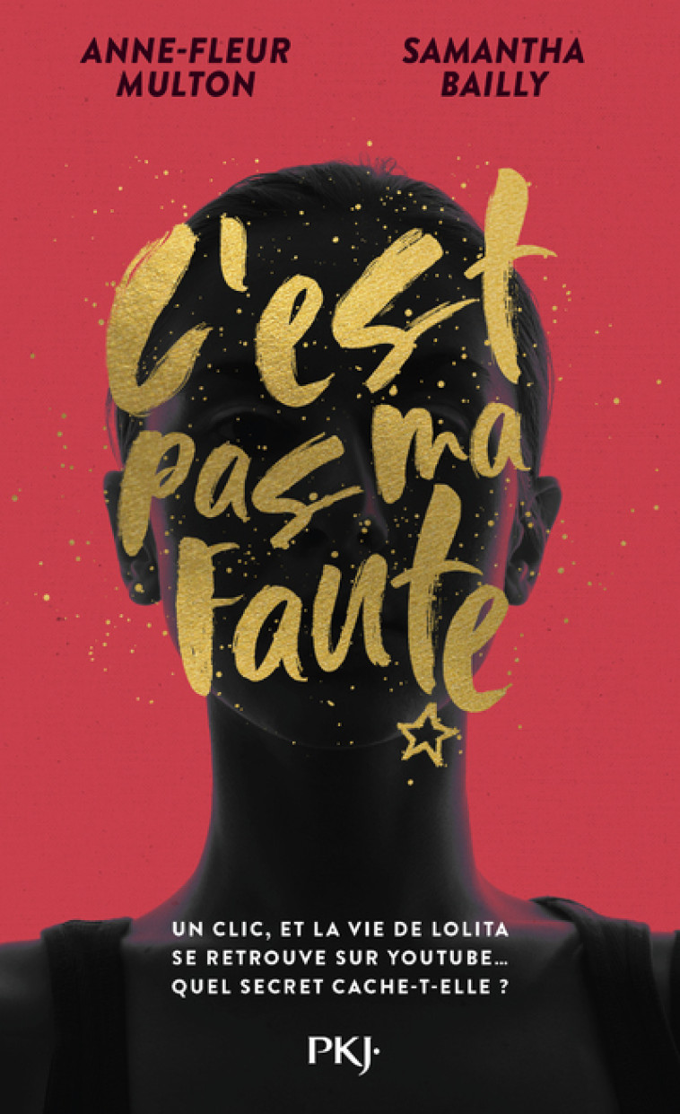 C'est pas ma faute - Samantha Bailly, Anne-Fleur Multon - POCKET JEUNESSE