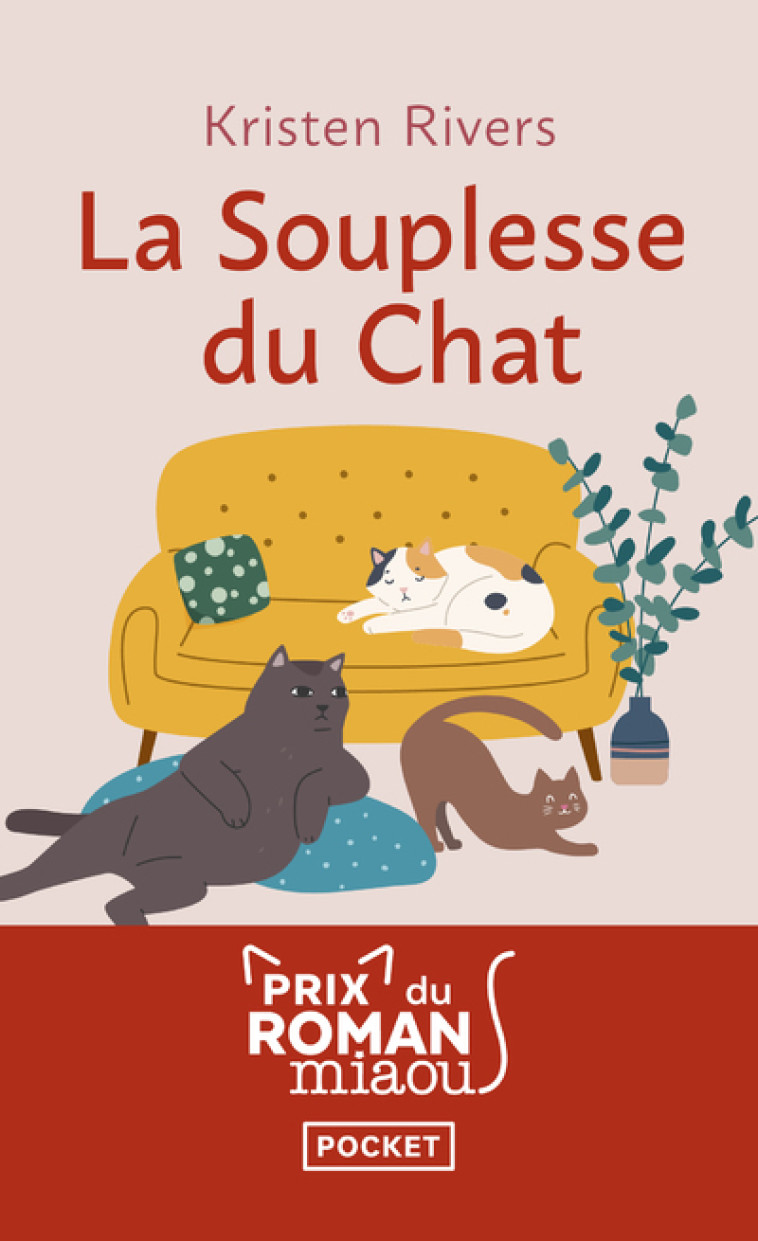 La Souplesse du chat - Kristen Rivers - POCKET