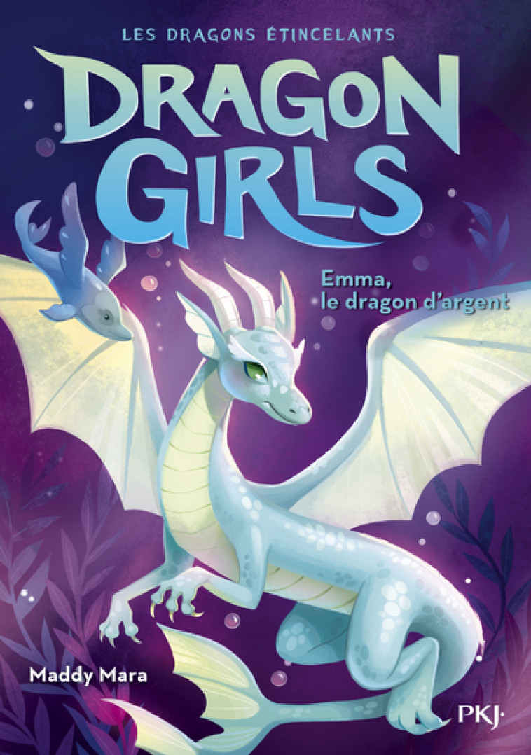 Dragon Girls - Les dragons étincelants - Tome 2 Emma, le dragon d'argent - Maddy Mara, Stephen Lew, Sophie Dieuaide - POCKET JEUNESSE