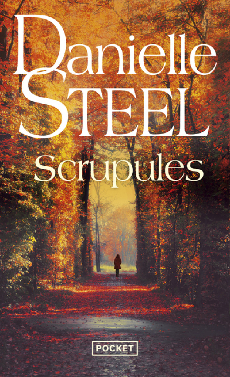 Scrupules - Danielle Steel, Francine Deroyan - POCKET