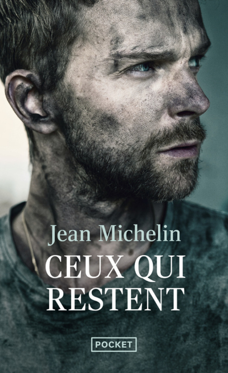 Ceux qui restent - Jean Michelin - POCKET