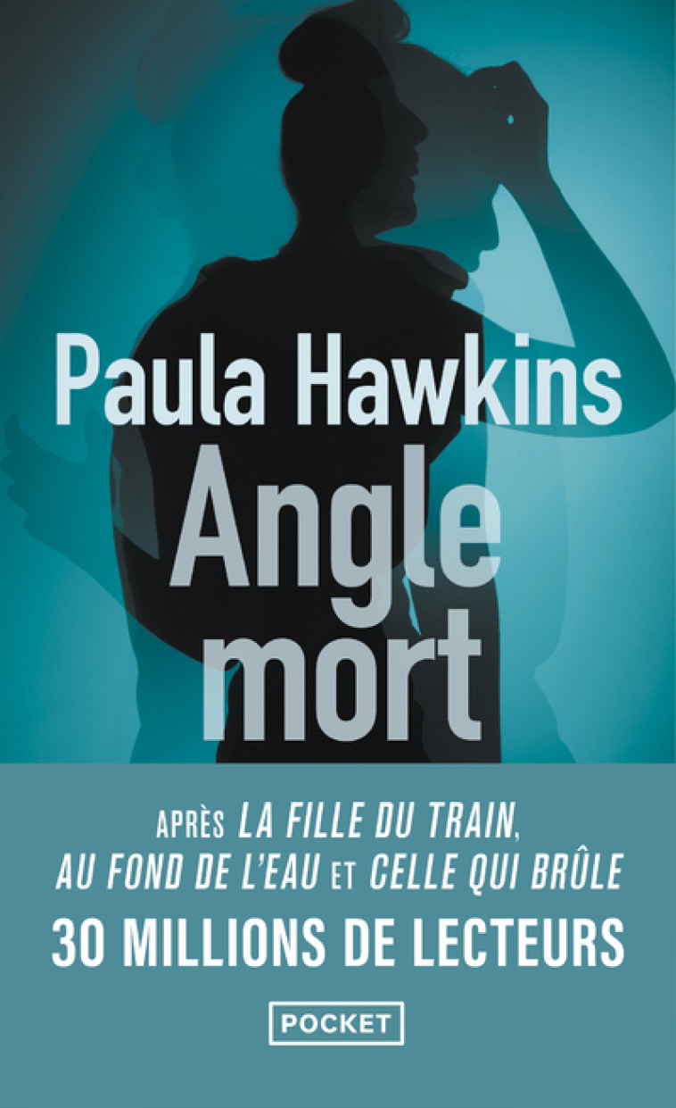 Angle mort - Paula Hawkins, Corinne Daniellot - POCKET