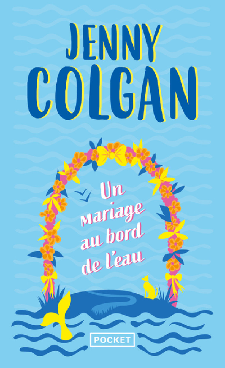 Un mariage au bord de l'eau - Jenny Colgan, Laure Motet - POCKET