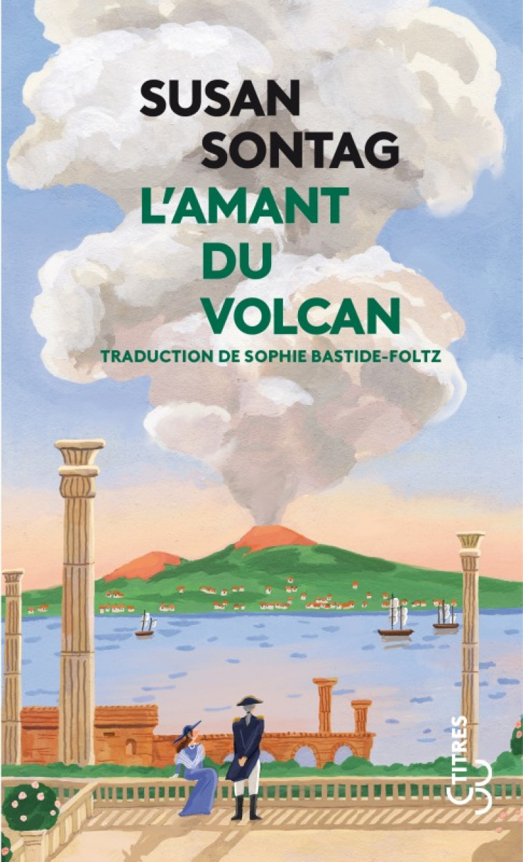 L'amant du volcan - Susan Sontag, Sophie Bastide-Foltz - BOURGOIS