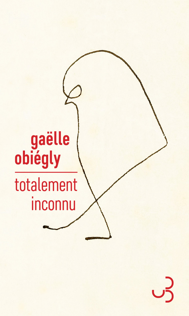 Totalement inconnu - Gaëlle Obiégly - BOURGOIS