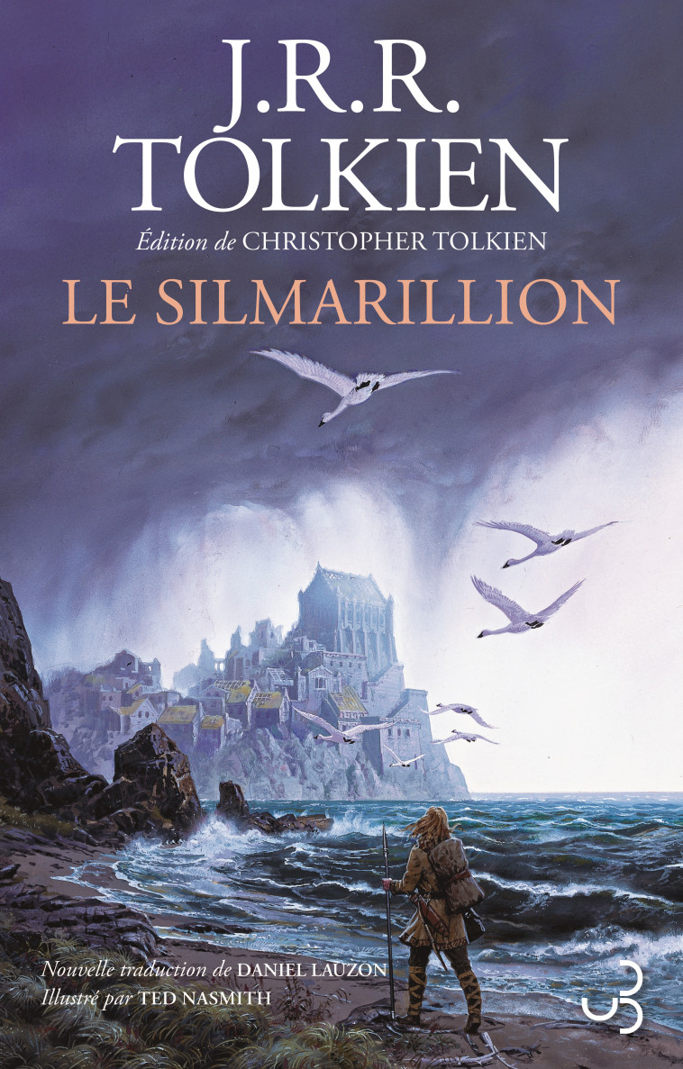 Le Silmarillion - John Ronald Reuel Tolkien, Ted Nasmith, Daniel Lauzon - BOURGOIS