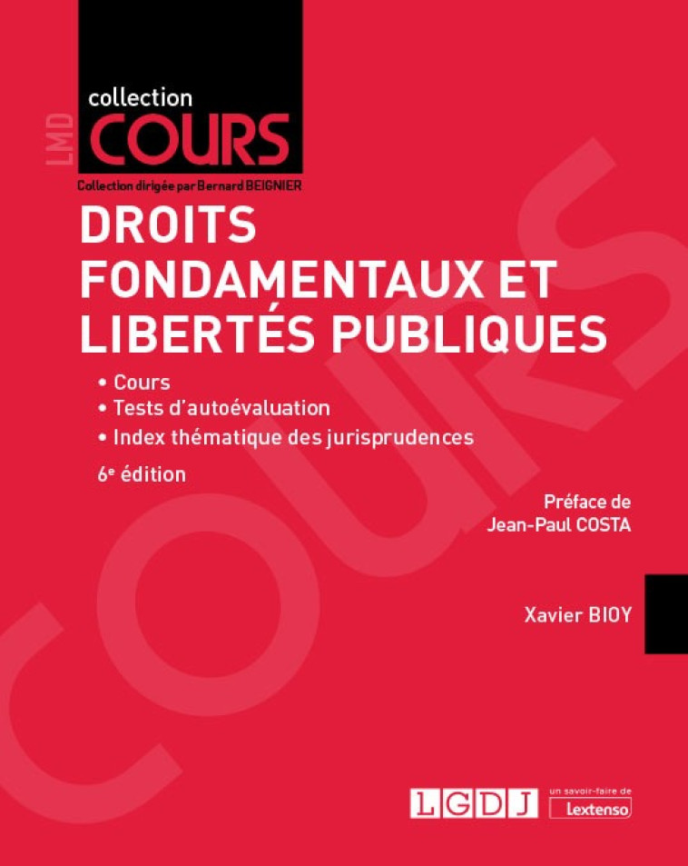 Droits fondamentaux et libertés publiques - Xavier Bioy - LGDJ