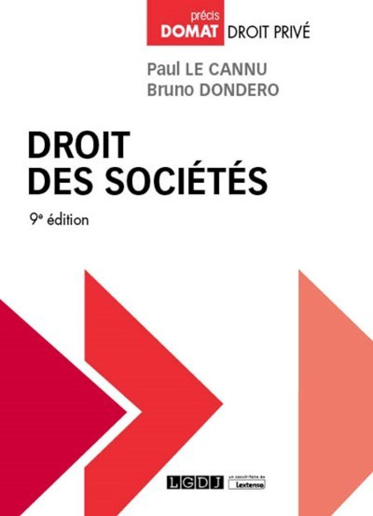 Droit des sociétés - Bruno Dondero, Paul Le Cannu - LGDJ