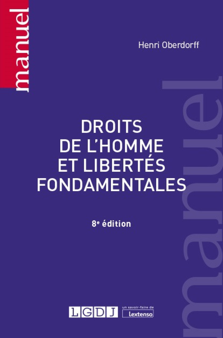 Droits de l'homme et libertés fondamentales - Henri Oberdorff - LGDJ