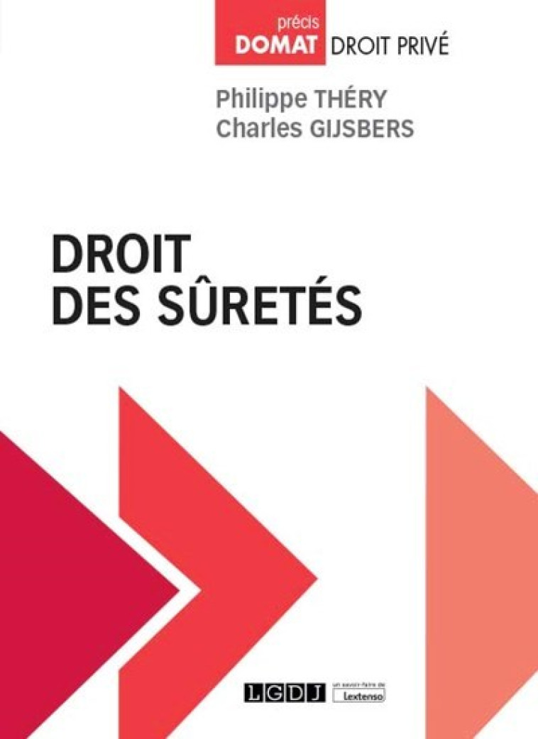 Droit des sûretés - Charles Gijsbers, Philippe Théry - LGDJ