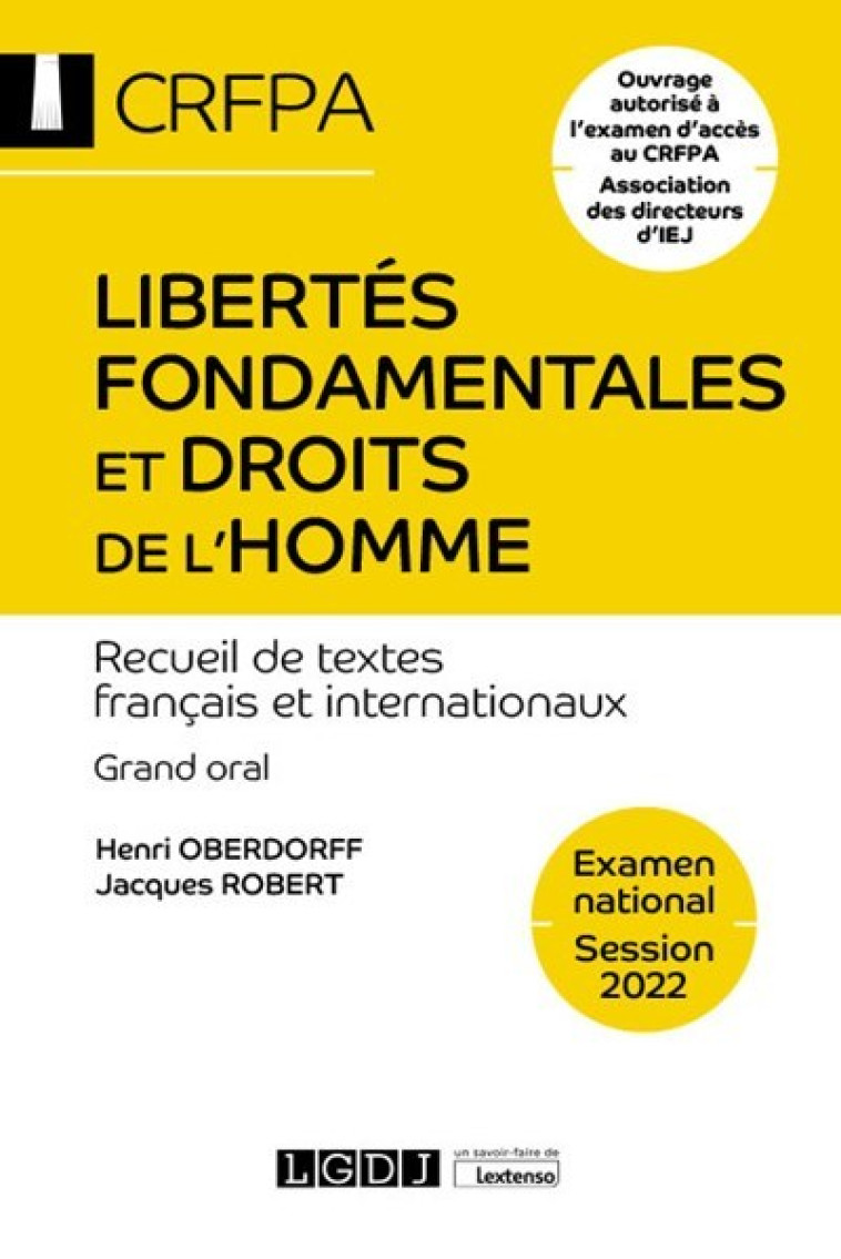 Libertés fondamentales et droits de l'homme - CRFPA - Examen national Session 2022 - Henri Oberdorff, Jacques Robert - LGDJ