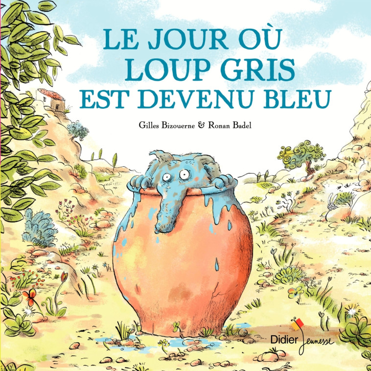 Le jour où loup gris est devenu bleu - poche - Gilles Bizouerne, Ronan Badel - DIDIER JEUNESSE