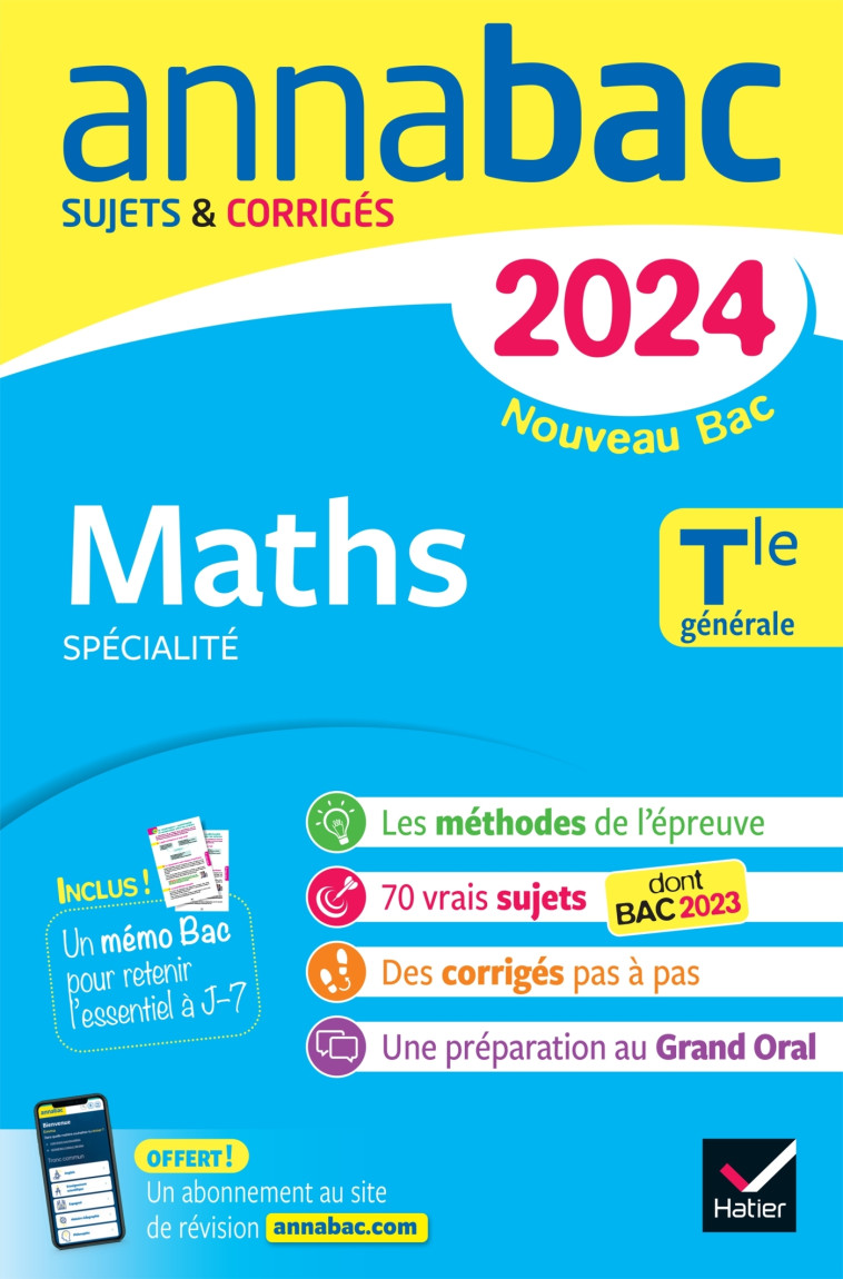 Annales du bac Annabac 2024 Maths Tle générale (spécialité) - Michel Abadie, Hervé Kazmierczak, Pierre Larivière, Annick Meyer, Jean-Dominique Picchiottino, Christophe Roland, Martine Salmon - HATIER