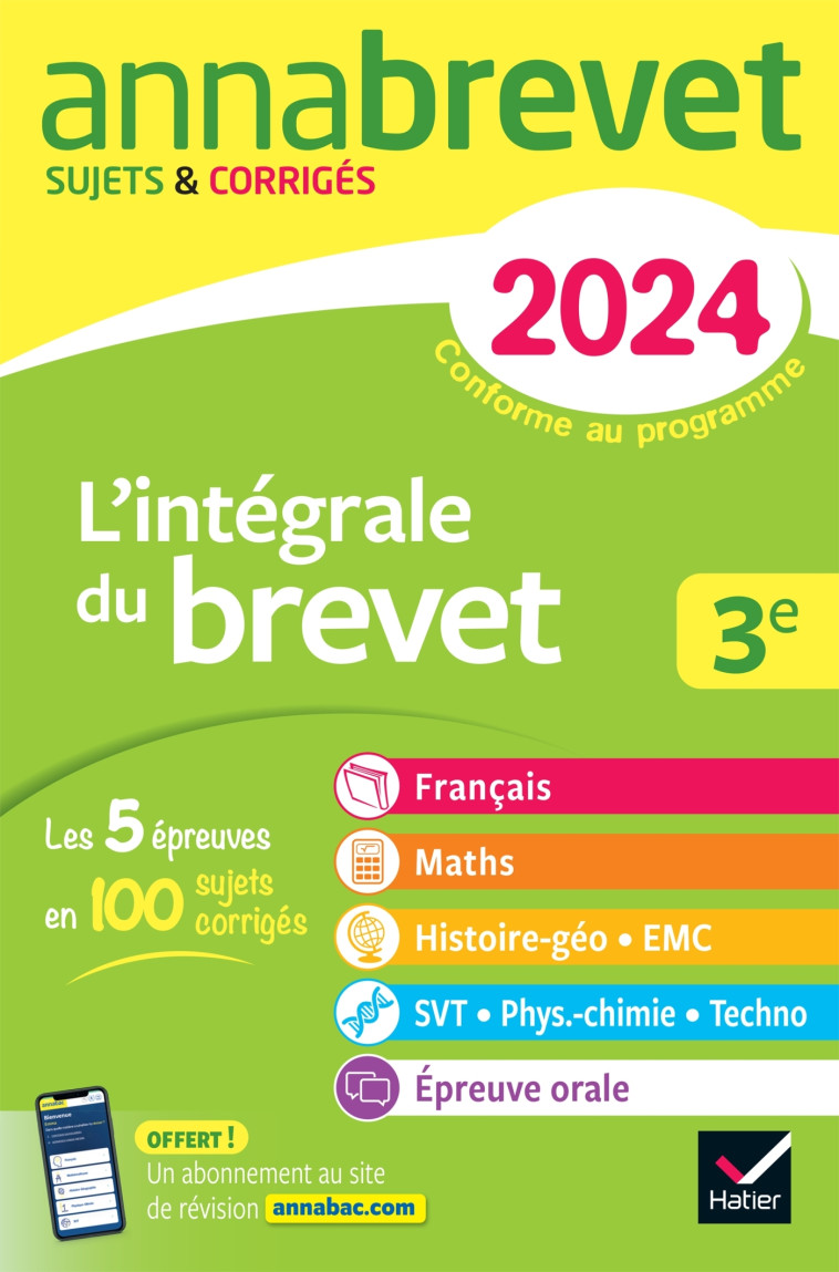 Annales du brevet Annabrevet 2024 L'intégrale du Brevet 3e (tout-en-un) - Christine Formond, Louise Taquechel, Bernard Demeillers, Emmanuelle Michaud, Christophe Clavel, Jean-François Lecaillon, Nadège Jeannin, Sonia Madani, Nicolas Nicaise - HATIER