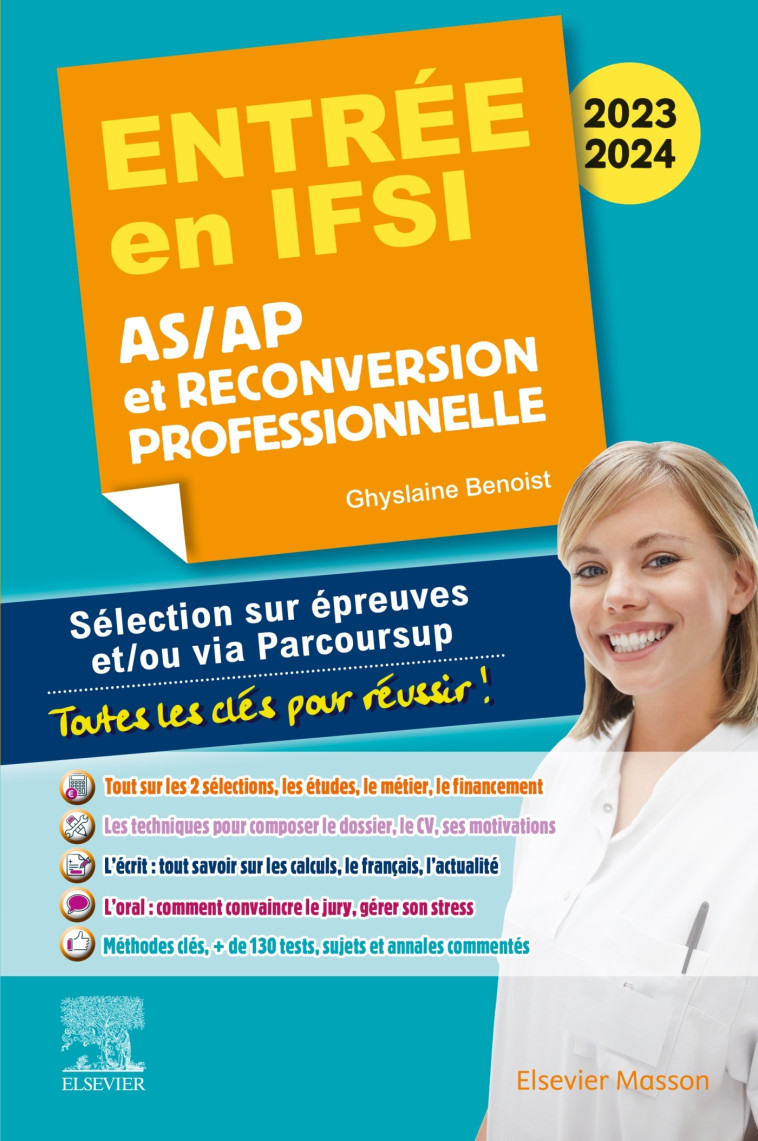 Entrée en IFSI 2023-2024 - AS/AP et reconversion professionnelle - Ghyslaine Benoist - MASSON