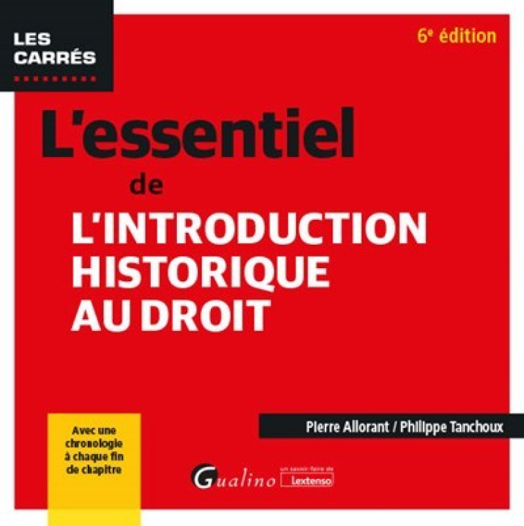 L'essentiel de l'introduction historique au droit - Philippe Tanchoux, Pierre Allorant - GUALINO