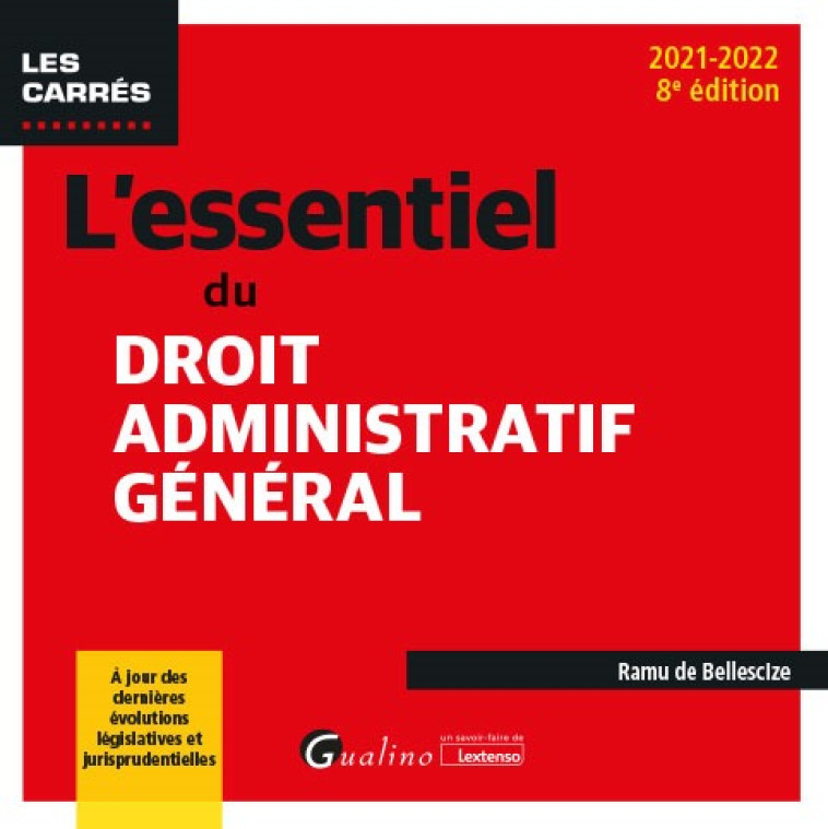 L'essentiel du droit administratif général - Ramu de Bellescize - GUALINO