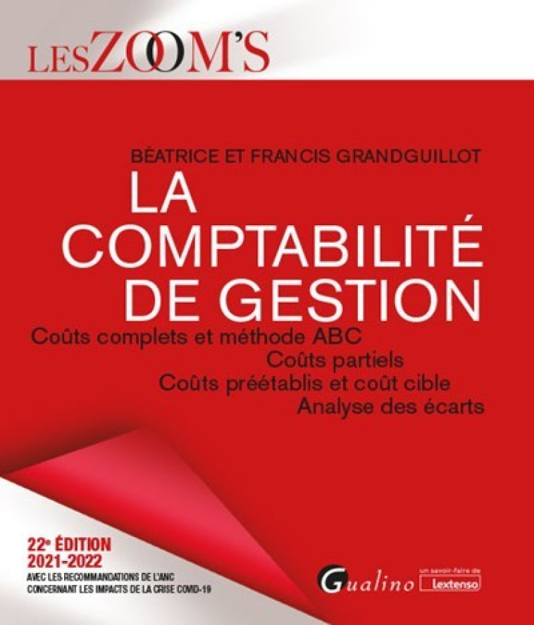 La comptabilité de gestion - Béatrice Grandguillot, Francis Grandguillot - GUALINO