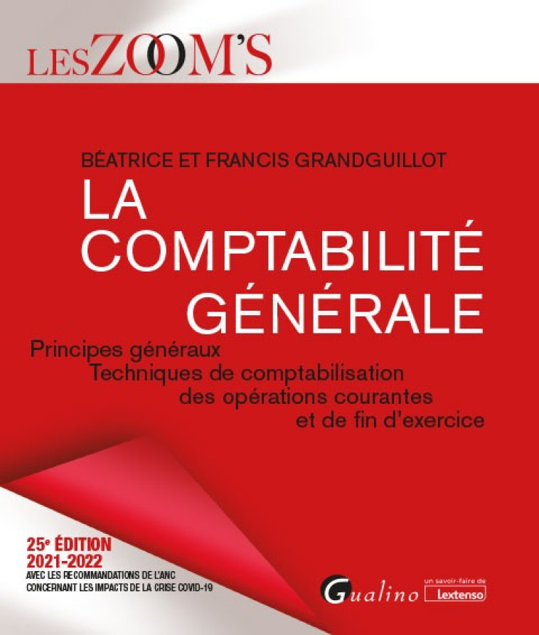 La comptabilité générale - Béatrice Grandguillot, Francis Grandguillot - GUALINO