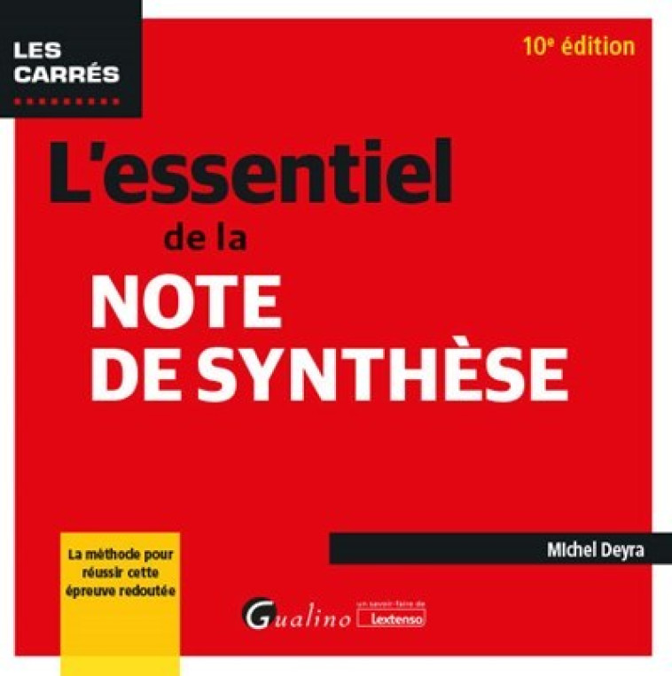 L'essentiel de la note de synthèse - Michel Deyra - GUALINO