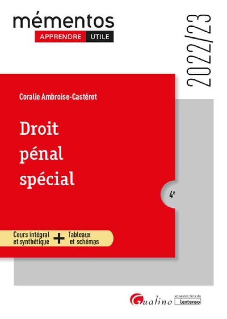 Droit pénal spécial - Coralie Ambroise-Casterot - GUALINO