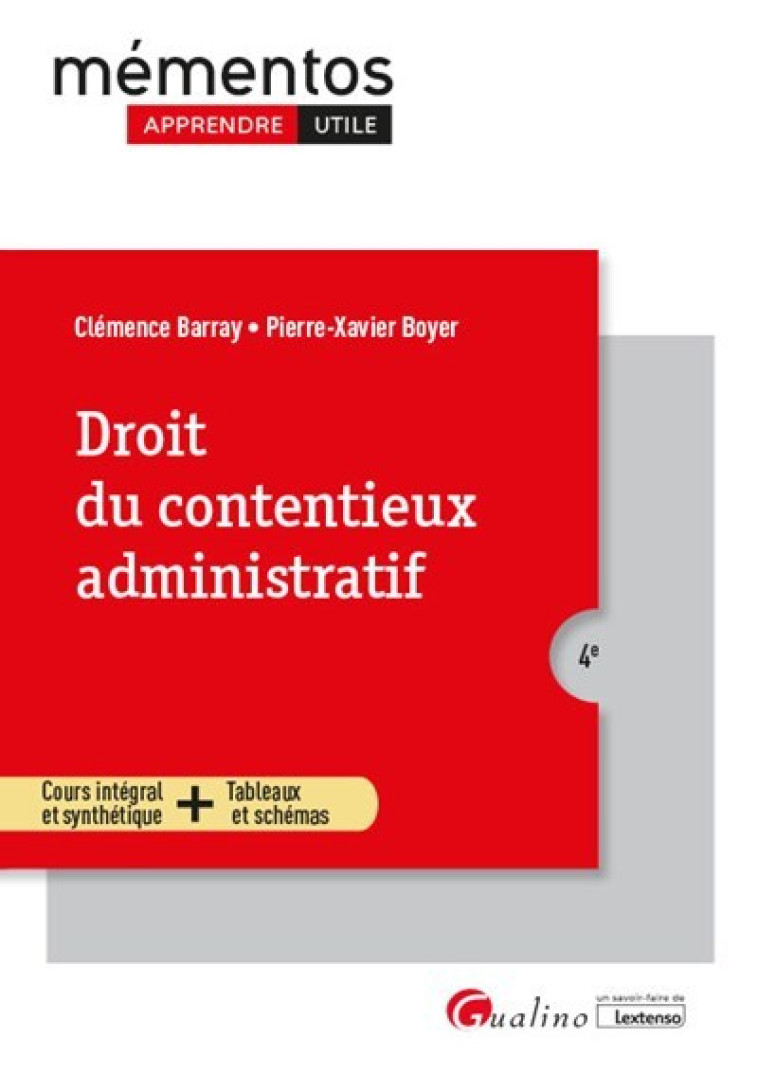 Droit du contentieux administratif - Pierre-Xavier Boyer, Clémence Barray - GUALINO