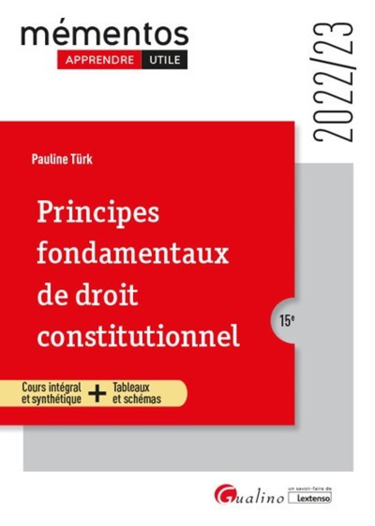 Principes fondamentaux de droit constitutionnel - Pauline Türk - GUALINO