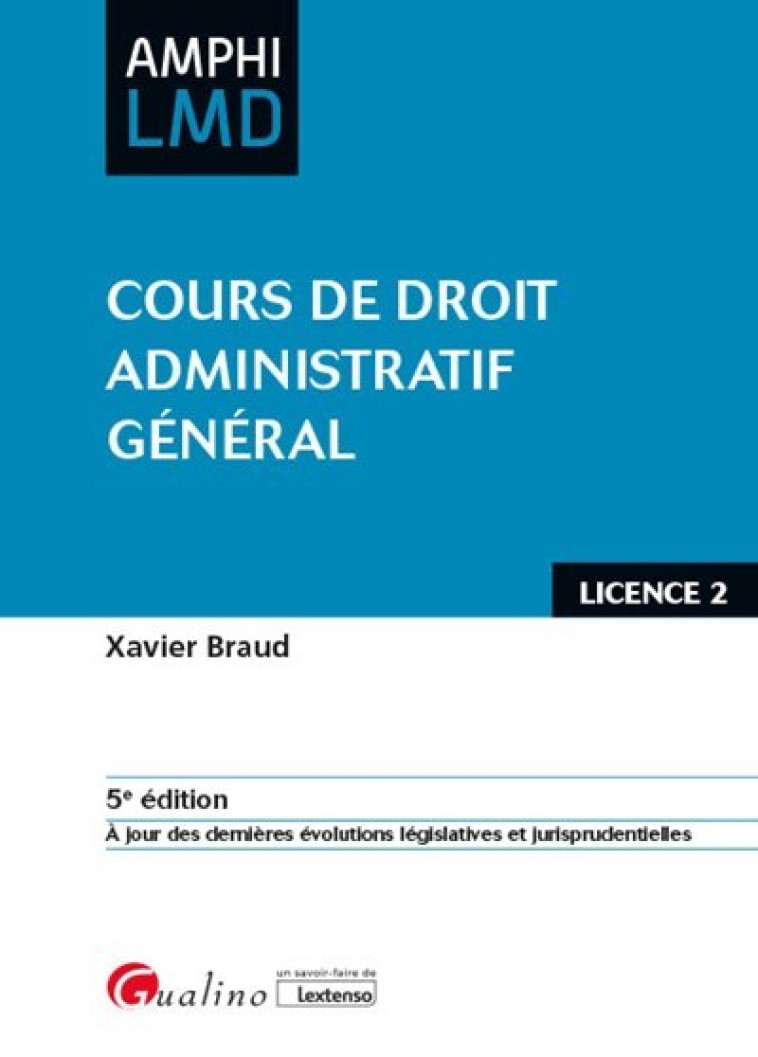 Cours de droit administratif général - Xavier Braud - GUALINO