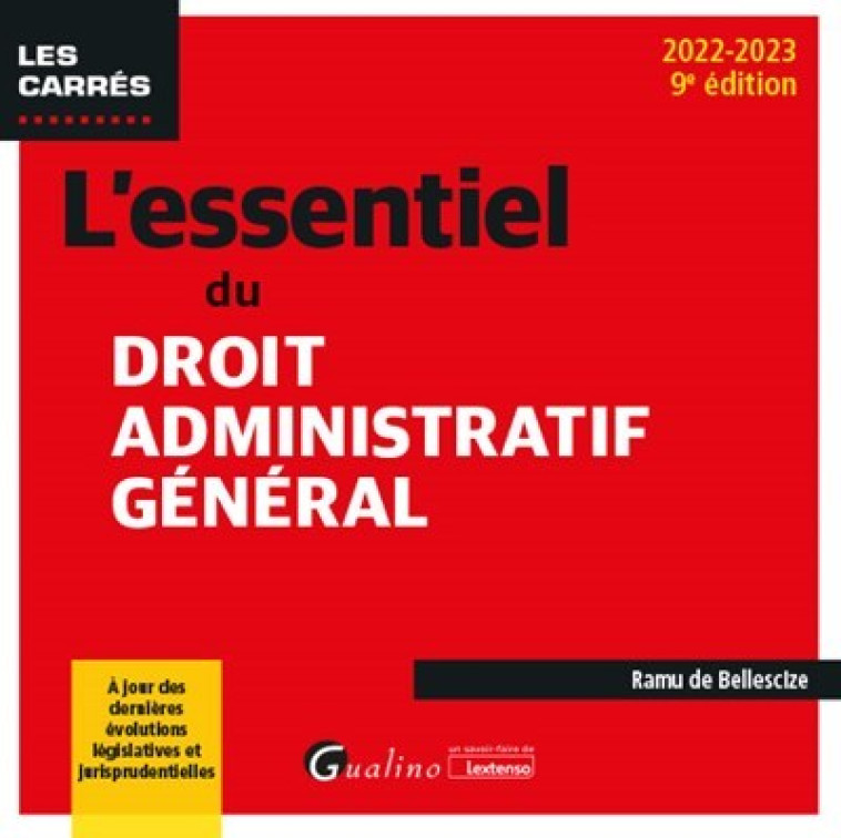 L'essentiel du droit administratif général - Ramu de Bellescize - GUALINO