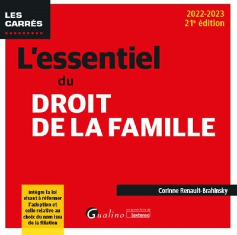 L'essentiel du droit de la famille - Corinne Renault-Brahinsky - GUALINO