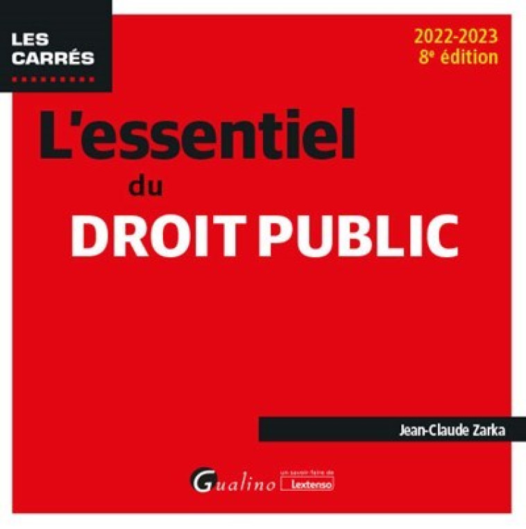 L'essentiel du droit public - Jean-Claude Zarka - GUALINO